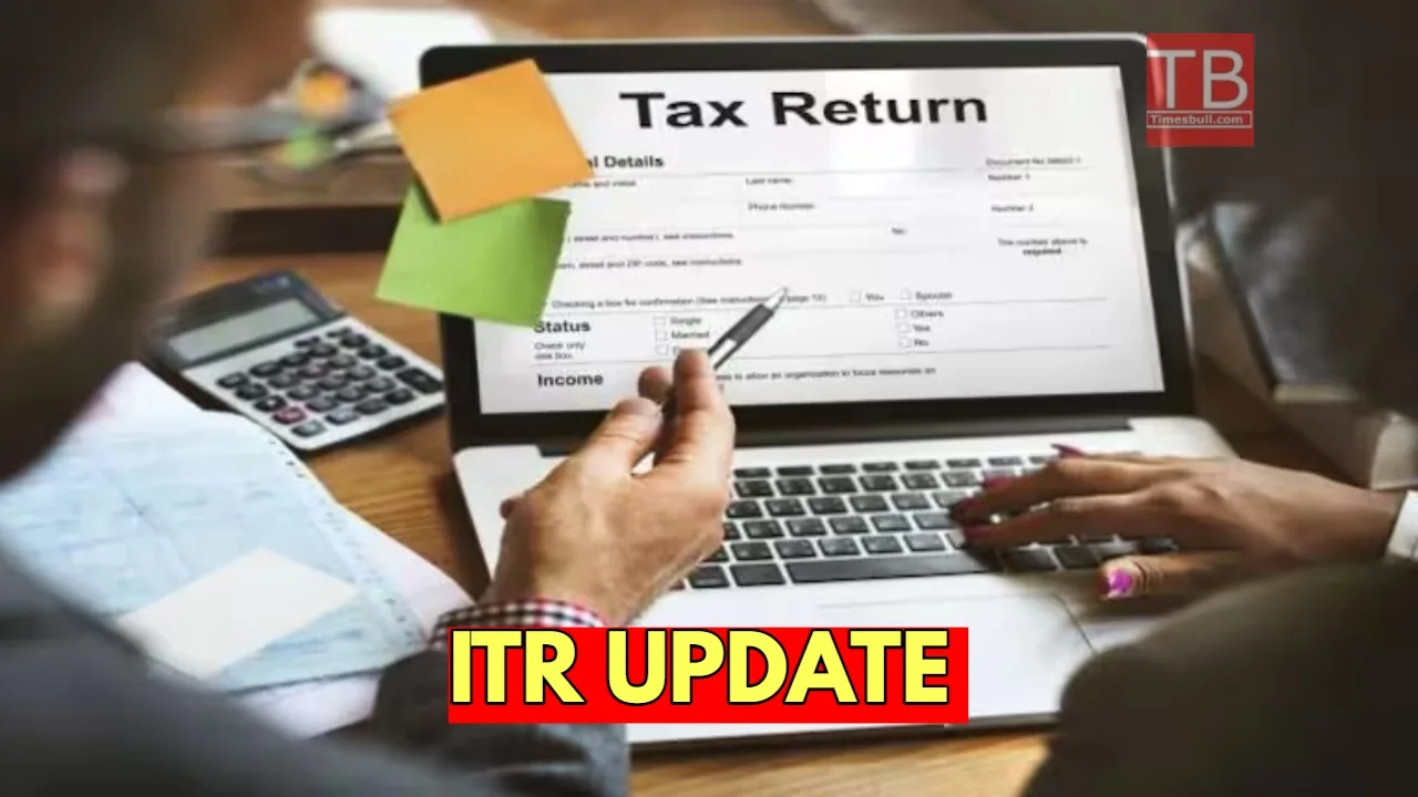 ITR UPDATE