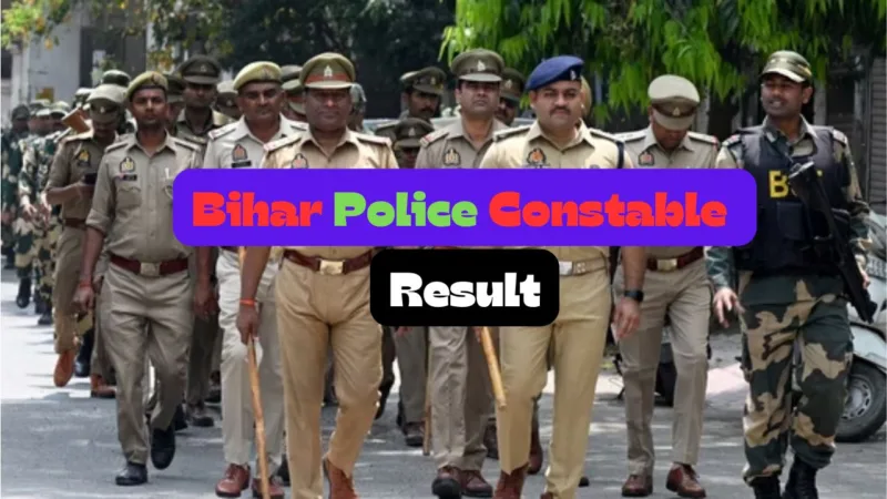 Bihar Police Constable Result